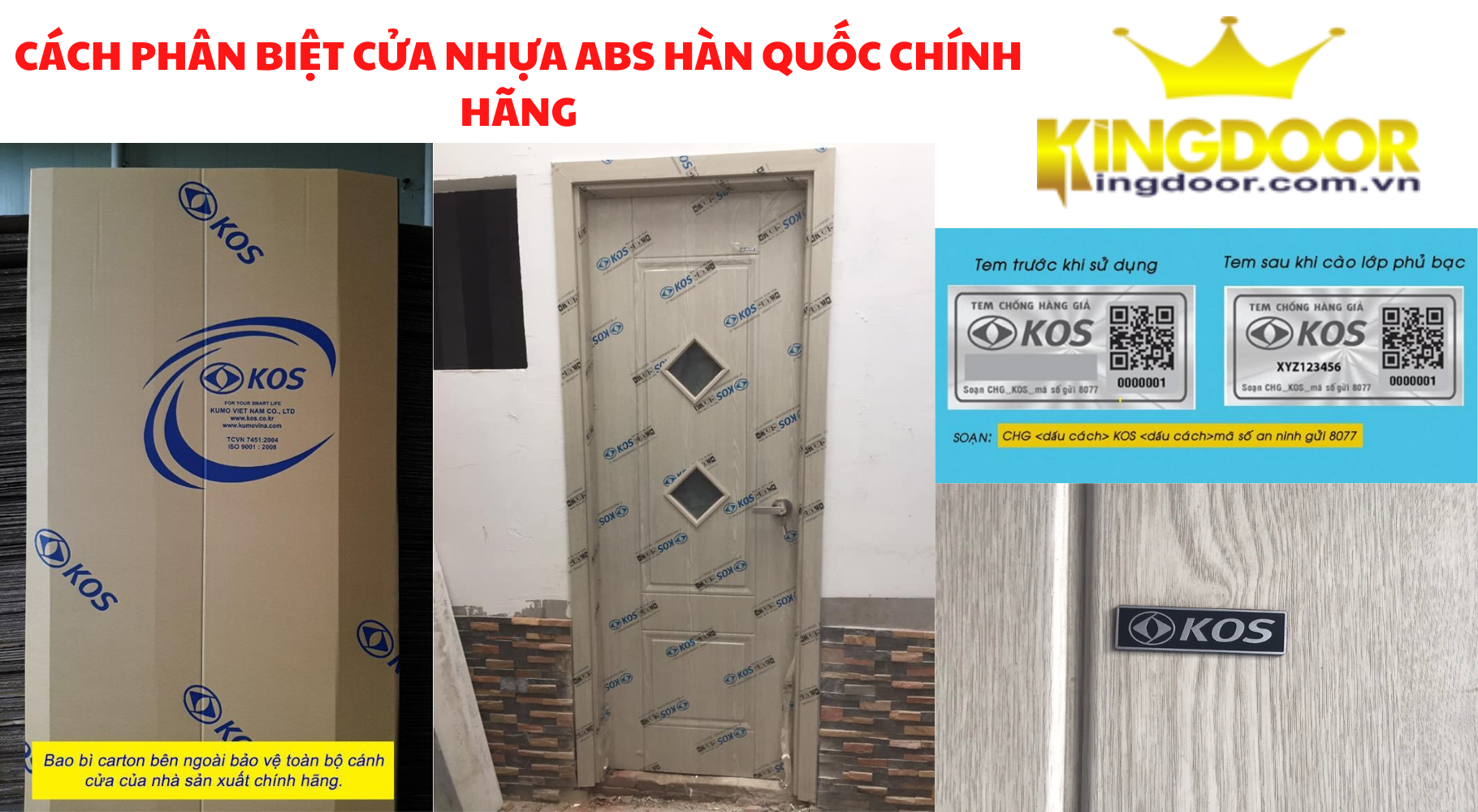 Cách nhận biết cửa nhựa giả gỗ ABS Hàn Quốc chính hãng do Kingdoor cung cấp ra thị trường.